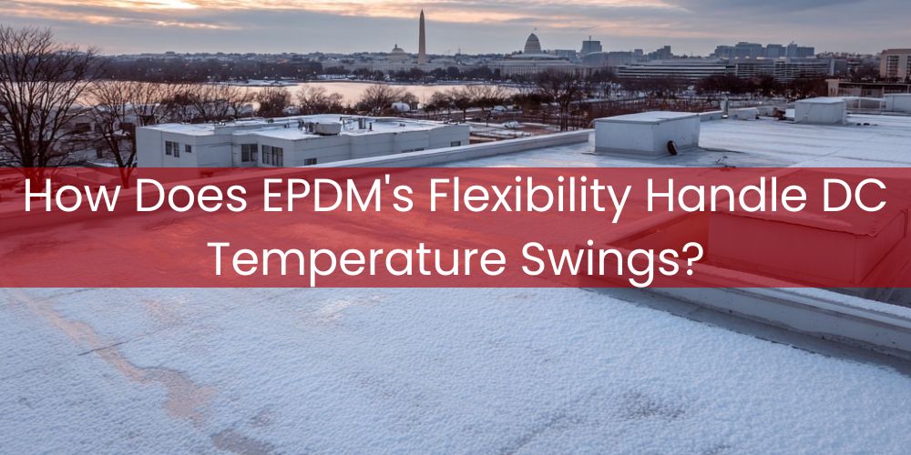 blog/how-does-epdms-flexibility-handle-dc-temperature-swings.jpg