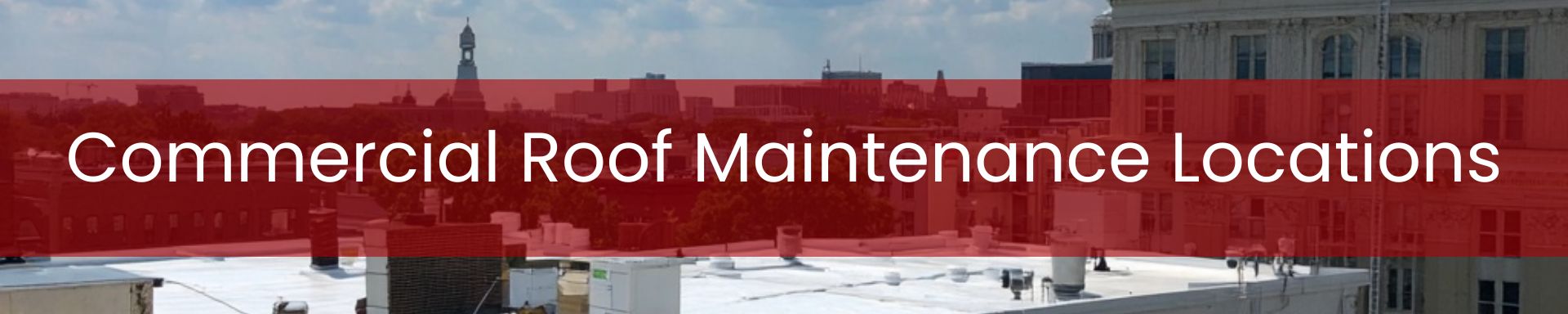 location/maintenance/commercial-roof-maintenance-locations.jpg