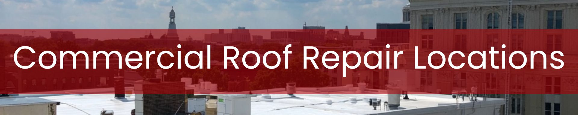 location/repairs/commercial-roof-repair-locations.jpg