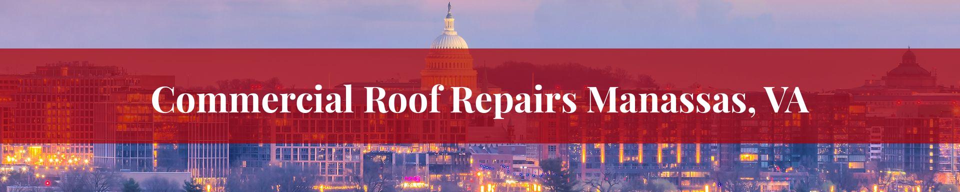 commercial roof repairs Manassas, VA